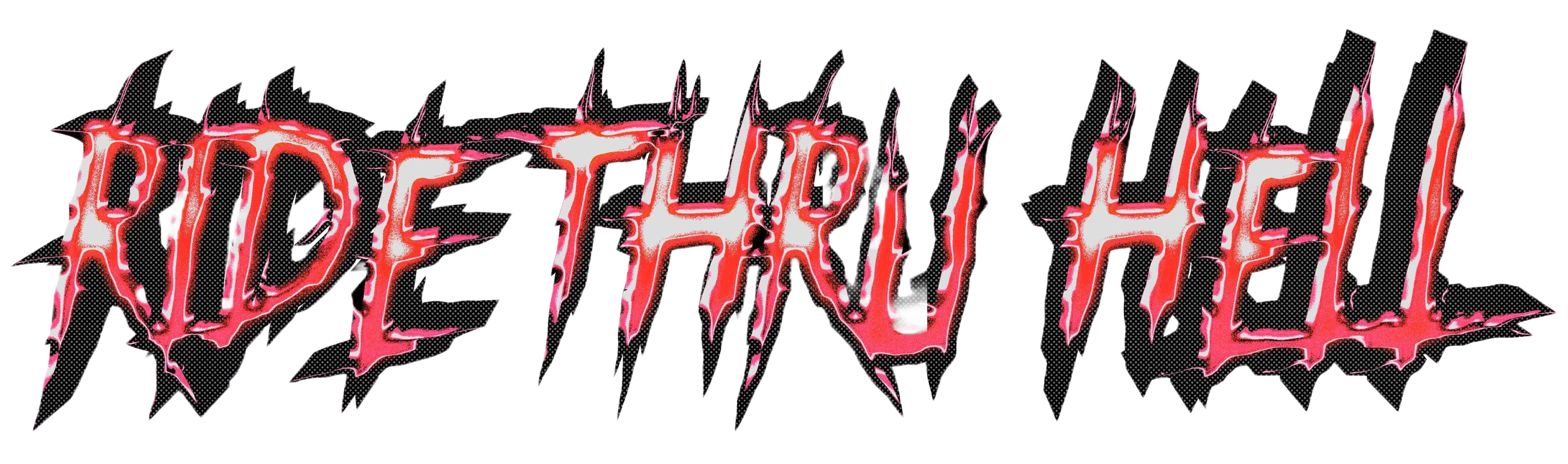 Ride Thru Hell